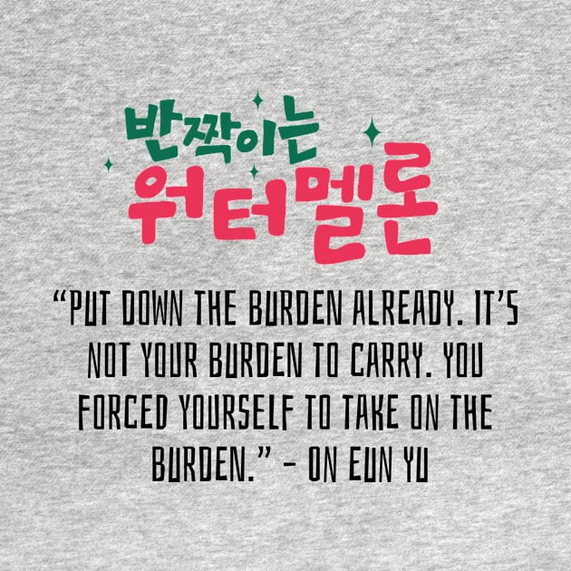 Twinkling Watermelon Korean Drama Quote by ArtRaft Pro